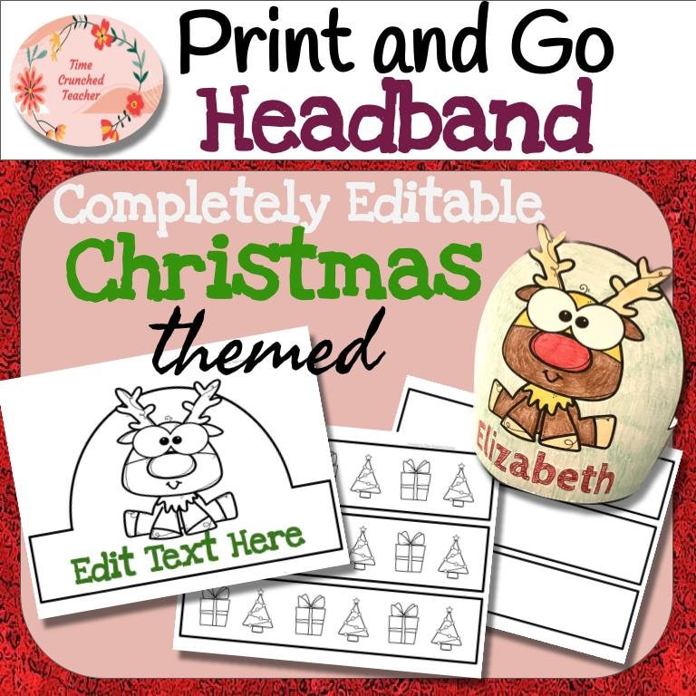 EDITABLE Christmas Reindeer Headband! Print and Go!