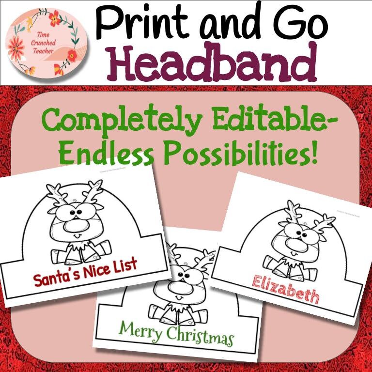 EDITABLE Christmas Reindeer Headband! Print and Go!