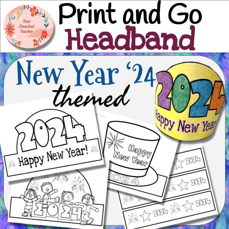 Printable Happy New Year 2024 headbands: 3 Versions to Choose From! No Prep- Print & Go!