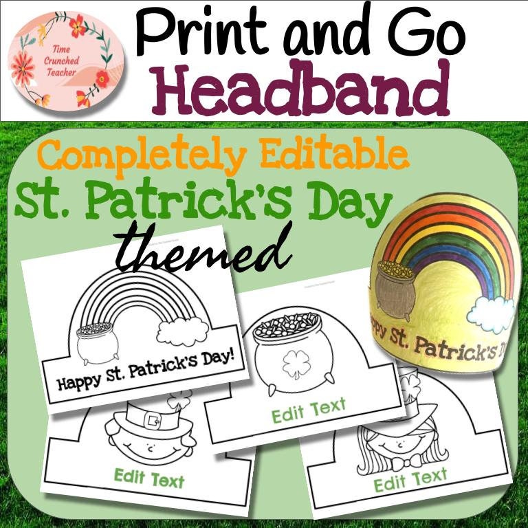 Customizable St. Patrick's Day Headband! No Prep: Customize, Print and Go!