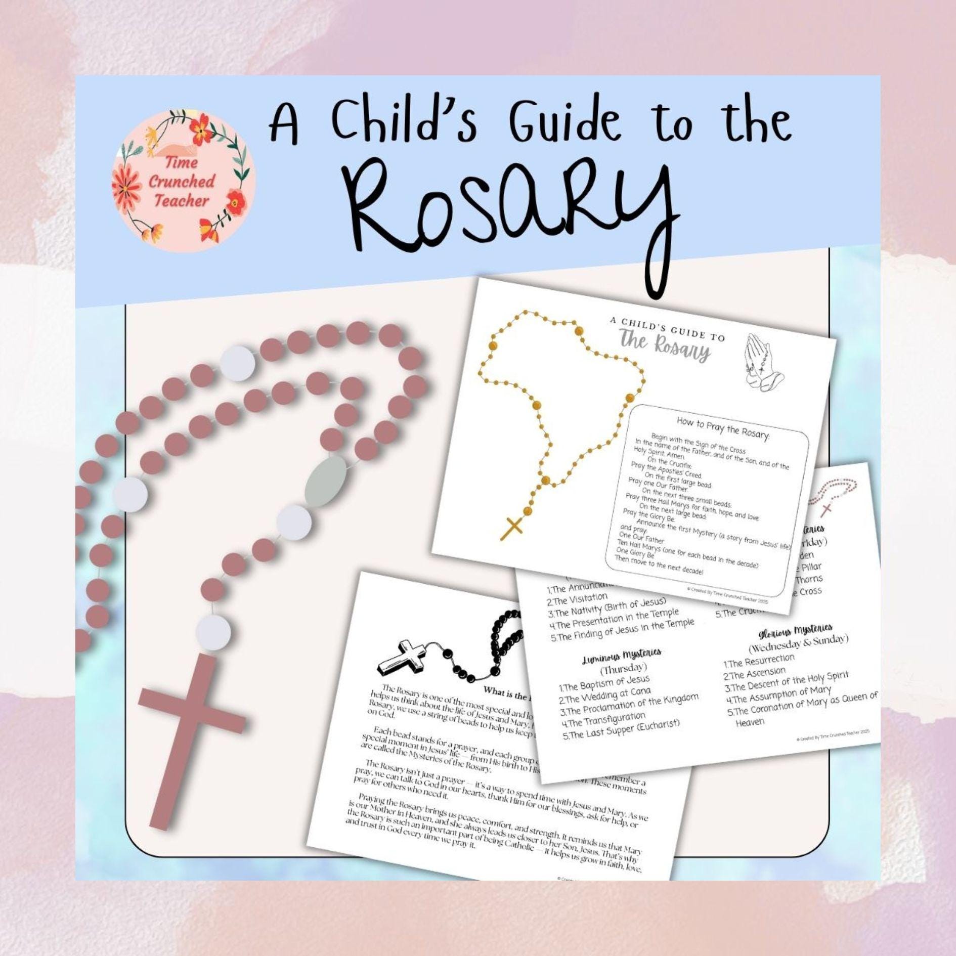 A Catholic Child’s Guide to the Rosary | Catholic School | Joyful Mysteries | Luminous Mysteries | Sorrowful Mysteries | Glorious Mysteries
